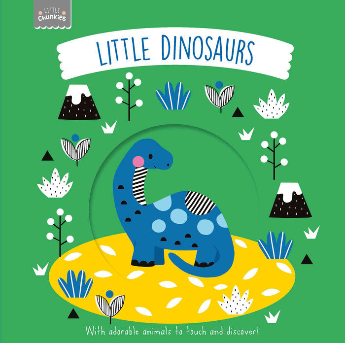Little Chunkies: Little Dinosaurs